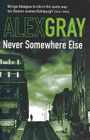 Soha sehol máshol - A Sunday Times bestsellersorozatának 1. könyve - Never Somewhere Else - Book 1 in the Sunday Times bestselling detective series