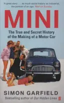 MINI: Egy autó készítésének igaz és titkos története - MINI: The True and Secret History of the Making of a Motor Car