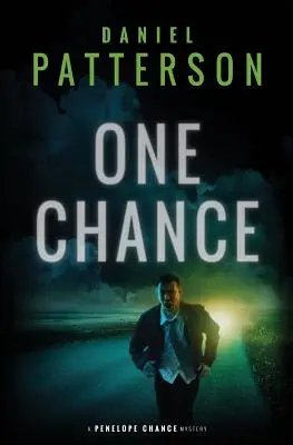 Egyetlen esély: A Thrilling Christian Fiction Mystery Romance - One Chance: A Thrilling Christian Fiction Mystery Romance