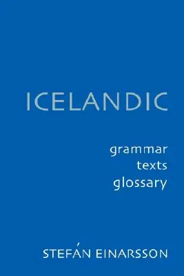 Izlandi nyelv: Nyelvtan Szövegszótár - Icelandic: Grammar Text Glossary