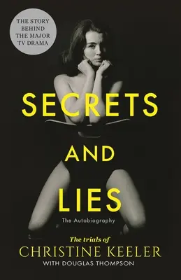 Titkok és hazugságok: The Autobiography - Secrets and Lies: The Autobiography