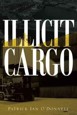 Illegális rakomány - Illicit Cargo