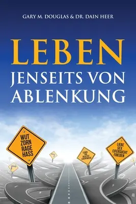 Leben jenseits von Ablenkung (német) - Leben jenseits von Ablenkung (German)