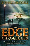 Edge Chronicles 7: Az utolsó égi kalózok - A bástya első könyve - Edge Chronicles 7: The Last of the Sky Pirates - First Book of Rook