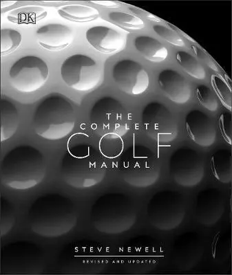 Teljes golf kézikönyv - Complete Golf Manual