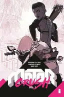 Motor Crush, 1. kötet - Motor Crush, Volume 1