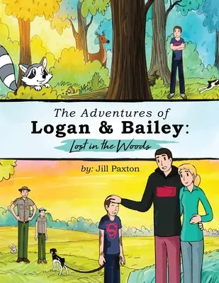 The Adventures of Logan & Bailey: Elveszve az erdőben - The Adventures of Logan & Bailey: Lost in the Woods