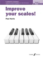 Improve Your Scales! Zongora, 4. osztály - Improve Your Scales! Piano, Grade 4