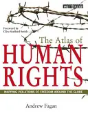 Az emberi jogok atlasza - A szabadság megsértésének feltérképezése világszerte - Atlas of Human Rights - Mapping Violations of Freedom Worldwide