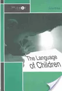 A gyermekek nyelve - The Language of Children