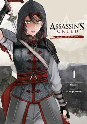 Assassin's Creed: Blade of Shao Jun, Vol. 1, 1. kötet - Assassin's Creed: Blade of Shao Jun, Vol. 1, 1