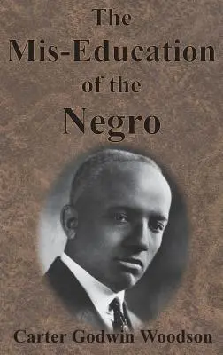 A néger félrenevelése - The Mis-Education of the Negro