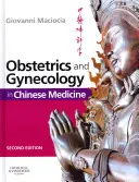 Szülészet és nőgyógyászat a kínai orvoslásban - Obstetrics and Gynecology in Chinese Medicine