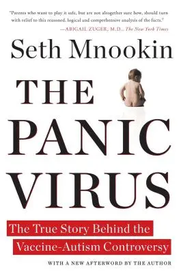 A pánikvírus: Az igaz történet az oltóanyag-utizmus vita mögött - The Panic Virus: The True Story Behind the Vaccine-Autism Controversy