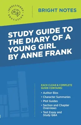 Tanulmányi útmutató Anne Frank Egy fiatal lány naplója című művéhez - Study Guide to The Diary of a Young Girl by Anne Frank