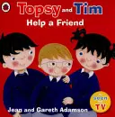 Topsy és Tim: Segíts egy barátnak - Topsy and Tim: Help a Friend