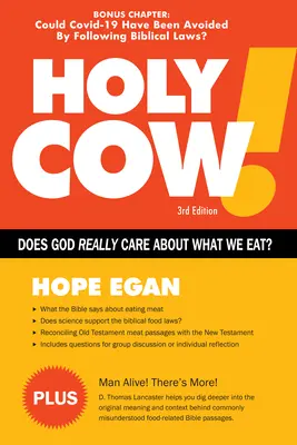 Szent tehén! Istent érdekli, hogy mit eszünk? - Holy Cow!: Does God Care about What We Eat?