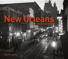 New Orleans akkor és most(r) - New Orleans Then and Now(r)