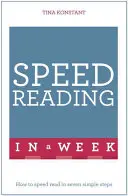 Gyorsolvasás egy hét alatt: Tanítsd meg magad - Speed Reading in a Week: Teach Yourself