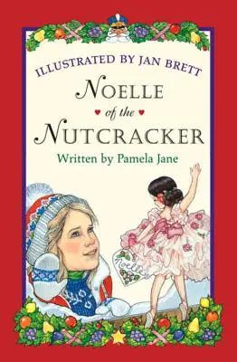 A diótörő Noelle - Noelle of the Nutcracker