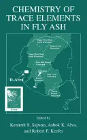 A pernye nyomelemeinek kémiája a pernyében - Chemistry of Trace Elements in Fly Ash