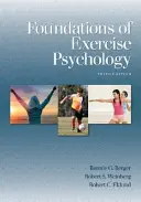 A mozgáspszichológia alapjai - Foundations of Exercise Psychology