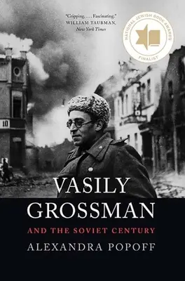 Vaszilij Grossman és a szovjet század - Vasily Grossman and the Soviet Century