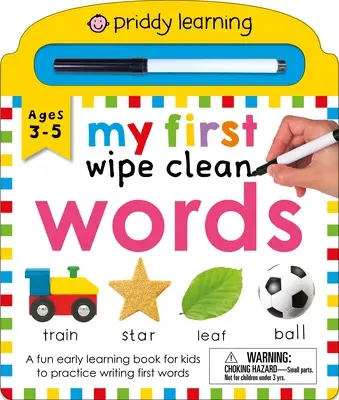 Priddy Learning: Az első törülközős szavaim: A Fun Early Learning Book - Priddy Learning: My First Wipe Clean Words: A Fun Early Learning Book