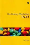 Könyvtári marketing eszköztár - Library Marketing Toolkit