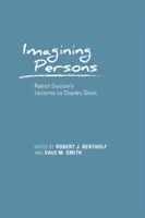 Imagining Persons: Robert Duncan előadásai Charles Olsonról - Imagining Persons: Robert Duncan's Lectures on Charles Olson