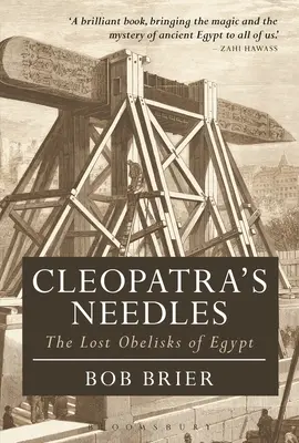 Kleopátra tűi: Egyiptom elveszett obeliszkjei - Cleopatra's Needles: The Lost Obelisks of Egypt