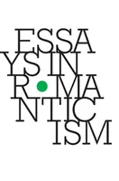 Essays in Romanticism, 25. kötet 2018. 1. évf. - Essays in Romanticism, Volume 25.1 2018