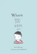 Amikor kicsi voltál - When You Were Small