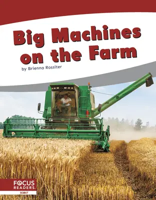 Nagy gépek a farmon - Big Machines on the Farm