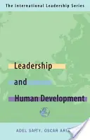 Vezetés az emberi fejlődésért: A nemzetközi vezetői sorozat (Negyedik könyv) - Leadership for Human Development: The International Leadership Series (Book Four)