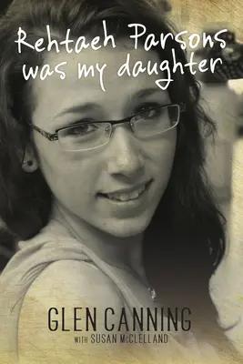 Lányom Rehtaeh Parsons - My Daughter Rehtaeh Parsons