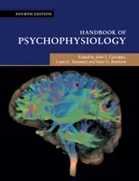 A pszichofiziológia kézikönyve - Handbook of Psychophysiology