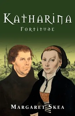 Katharina: Fortitude