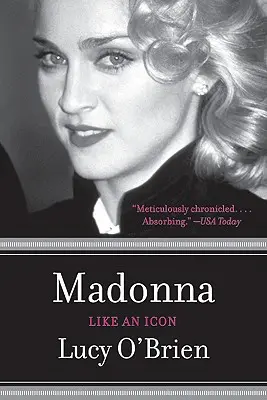 Madonna: Mint egy ikon - Madonna: Like an Icon