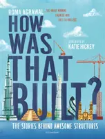 Hogyan épült ez? - A félelmetes építmények mögött rejlő történetek - How Was That Built? - The Stories Behind Awesome Structures