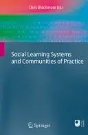 Társadalmi tanulási rendszerek és gyakorlati közösségek - Social Learning Systems and Communities of Practice