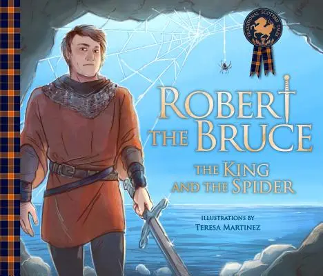 Robert the Bruce: A király és a pók - Robert the Bruce: The King and the Spider