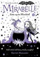 Mirabelle rosszalkodik - Mirabelle Gets up to Mischief