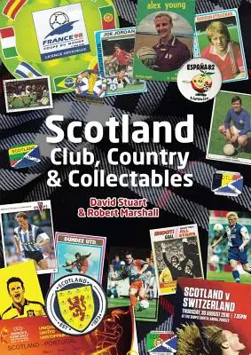 Skócia: Club, Country & Collectables - Scotland: Club, Country & Collectables