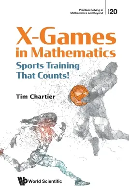 X játékok a matematikában: Sportoktatás, ami számít! - X Games in Mathematics: Sports Training That Counts!