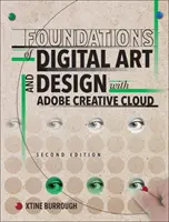 A digitális művészet és tervezés alapjai az Adobe Creative Cloud segítségével - Foundations of Digital Art and Design with Adobe Creative Cloud