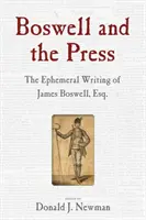 Boswell és a sajtó: Essays on the Ephemeral Writing of James Boswell (Esszék James Boswell efemer írásairól) - Boswell and the Press: Essays on the Ephemeral Writing of James Boswell