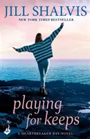 Playing For Keeps - Egy szórakoztató, jó érzésű olvasmány! (Shalvis Jill (Szerző)) - Playing For Keeps - A fun feel-good read! (Shalvis Jill (Author))