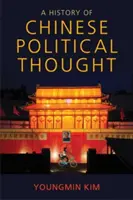 A kínai politikai gondolkodás története - A History of Chinese Political Thought