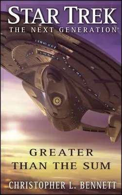 Star Trek: A következő generáció: Greater Than the Sum - Star Trek: The Next Generation: Greater Than the Sum